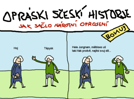 Postava z českého obrodenia Josef Jungmann v
satirickom komikse Oprási scečkí historje.
