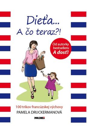 Pamela Druckermanová - Dieťa... A čo teraz?!