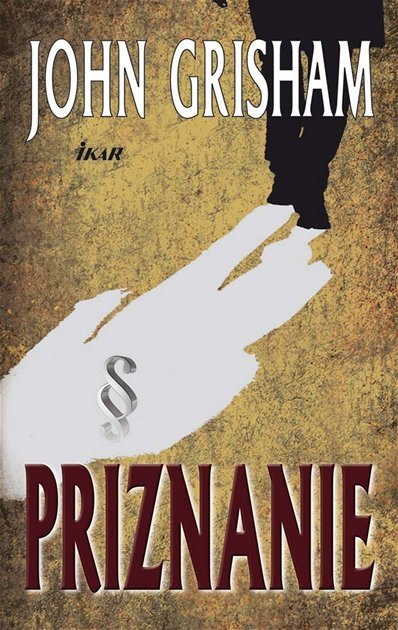 John Grisham - Priznanie