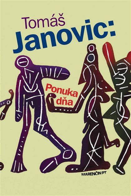 Tomáš Janovic: Ponuka dňa
