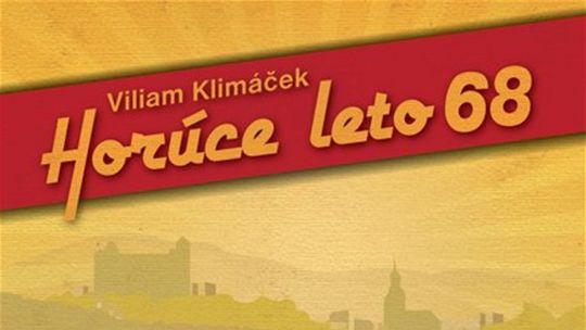 Viliam Klimáček: Horúce leto