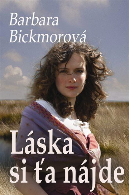 Barbara Bickmorová: Láska si ťa nájde