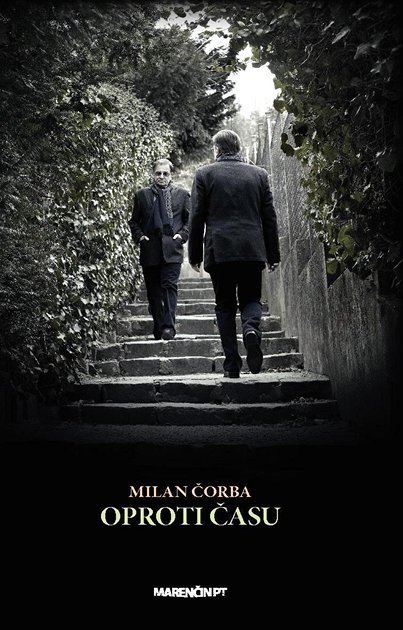 Milan Čorba: Oproti času