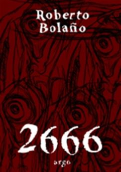 Roberto Bolaňo: 2666