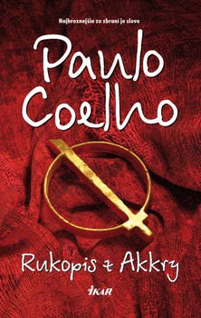 Paulo Coelho - Rukopis z Akkry