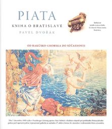 Pavel Dvořák: Piata kniha o Bratislave...