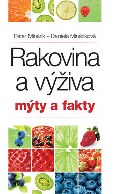 Peter Minárik - Daniela Mináriková: Rakovina a...
