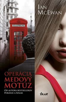 Ian McEwan - Operácia Medový motúz