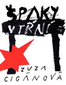 Zuzana Cigánová: Špaky v tŕní
