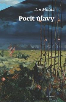 Ján MIlčák: Pocit úľavy