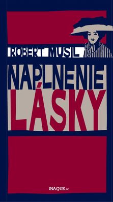 Robert Musil: Naplnenie lásky