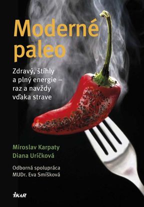 Miroslav Karpaty, Diana Uríčková - Moderné paleo