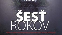 Harlan Coben - Šesť rokov. Pravda zabíja!