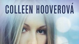 Colleen Hooverová - Beznádejná. Utajená pravda, ktorá bolí