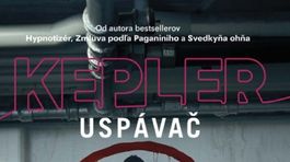 Lars Kepler - Uspávač. Desivý severský psychotriler