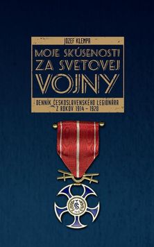 Jozef Klempa: Moje skúsenosti za svetovej vojny