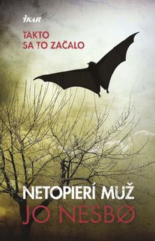 Jo Nesbo: Netopierí muž