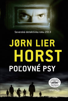 Jørn Lier Horst:
Poľovné psy
