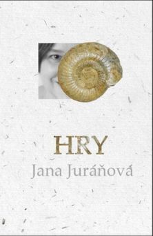 Jana Juráňová: Hry