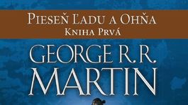George R. R. Martin: Hra o tróny - Pieseň ľadu a ohňa 