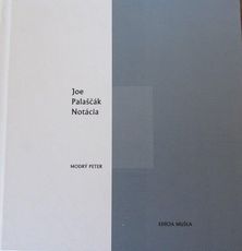 Joe Palaščák: Notácia