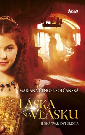 Mariana Čengel Solčanská - Láska na vlásku
