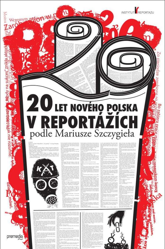Výber reportáží viacerých poľských novinárov z...
