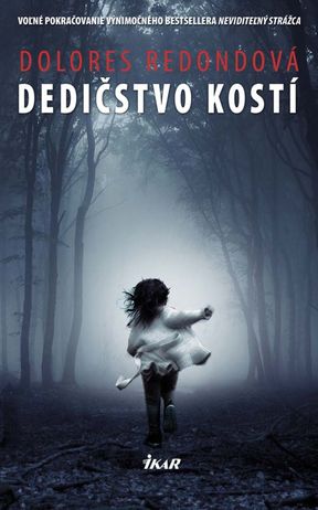 Dolores Redondová - Dedičstvo kostí