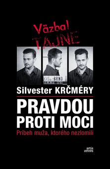 Silvester Krčméry: Pravdou proti moci