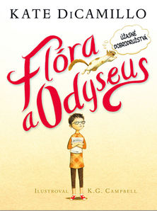 Kate DiCamillo: Flóra a Odyseus
