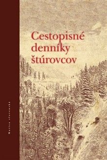 Rastislav Molda:
Cestopisné denníky štúrovcov