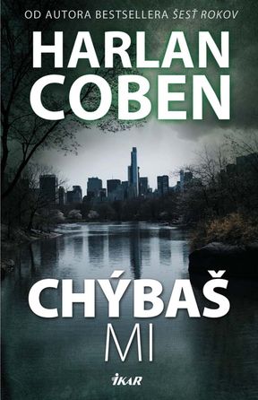 Harlan Coben - Chýbaš mi.