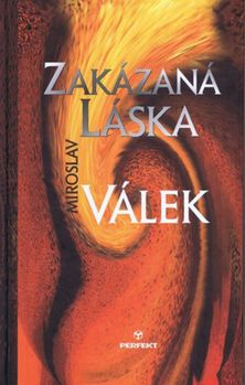 Miroslav Válek: Zakázaná láska