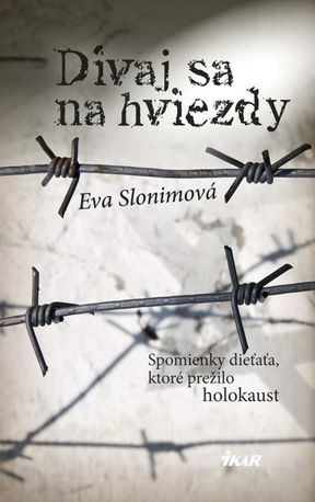 Eva Slonimová - Dívaj sa na hviezdy