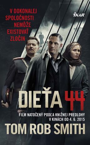 Tom Rob Smith - Dieťa 44.