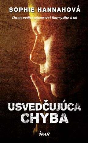 Sophie Hannahová - Usvedčujúca chyba.