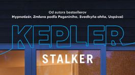 Lars Kepler - Stalker. Čo je vlastne to stalkovanie?