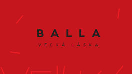 Balla: Veľká láska 