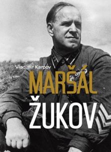 Vladimir Karpov: Maršál Žukov