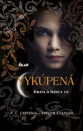 P.C. Castová, Kristin Castová - Vykúpená, Škola...