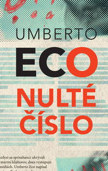 Umberto Eco: Nulté číslo