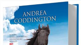 Andrea Coddington - Divoké kone. Rodinná sága v knižnej podobe