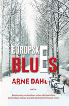 Arne Dahl: Európske blues