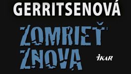 Tess Gerritsenová - Zomrieť znova. Kto bude živou návnadou?!