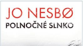 Jo Nesbo - Polnočné slnko. Na úteku pred najväčším zločincom v Osle