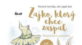 Zajko, ktorý chce zaspať. Kniha, ktorá pomáha rodičom uspať ich deti