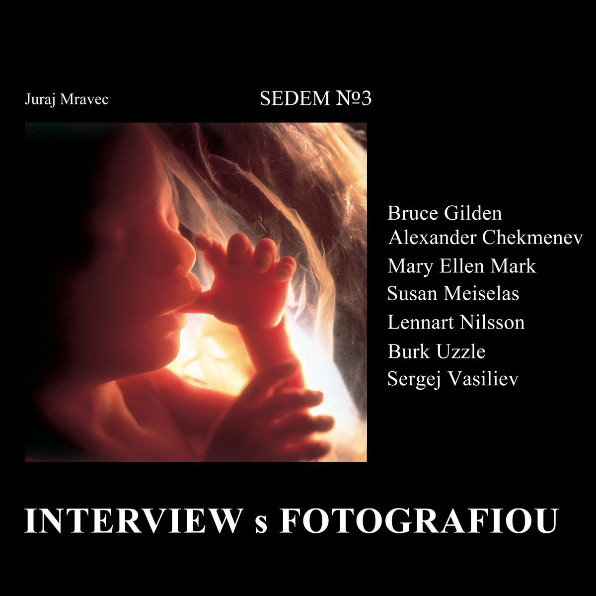 Juraj Mravec: Interview s fotografiou No. 3.,...
