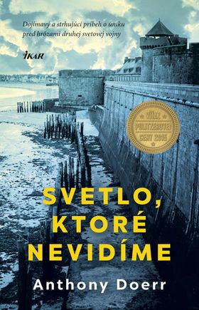 Anthony Doerr: Svetlo, ktoré nevidíme, preklad:...