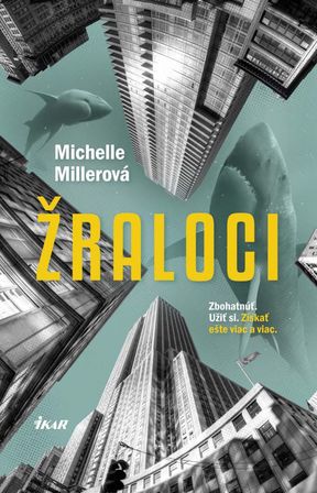 Michelle Millerová - Žraloci