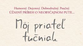 Tom Michell - Môj priateľ tučniak. Dojímavý príbeh o priateľstve